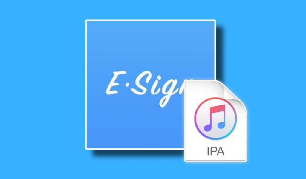 Download ESign IPA free for Iphone/Ipad
